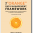 the Orange data management framework Irina Steenbeek
